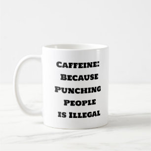 Caneca De Café Café Engraçado Mug - Cafeína Sobre Violência