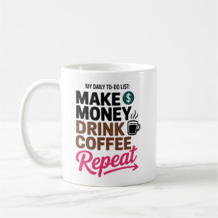 Caneca De Café Café Engraçado Mugin My Daily To Do List