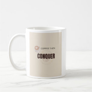 Caneca De Café Café Então Conquistar Citação Motivacional Amante