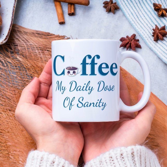 Caneca De Café Café Minha Dose Diária De Sanidade (Criador carregado)