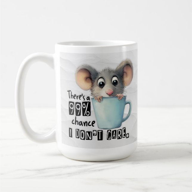 Caneca De Café Café Mouse Engraçado Mug - 99% Não se importa com  (Esquerda)