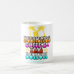 Caneca De Café Café no fim de semana e Praia