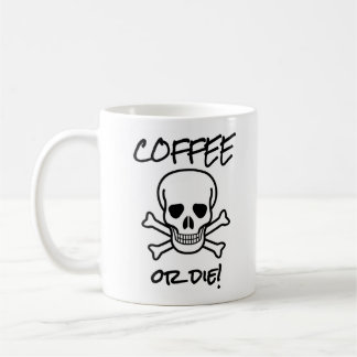 Caneca De Café Café ou Morte