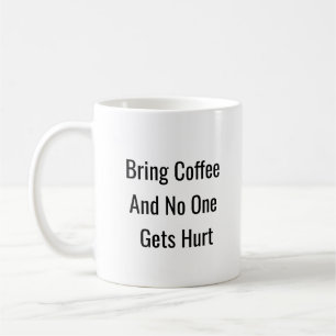 Caneca De Café Café Ou Outro - Ameaçando Uma Caneca Engraçada