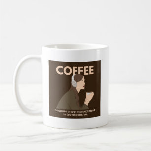 Caneca De Café Café: Porque a gestão da raiva é muito cara.