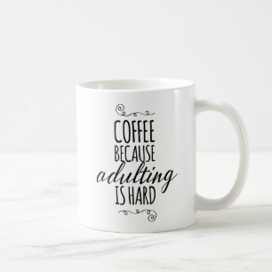 Caneca De Café Café porque adulting é duro