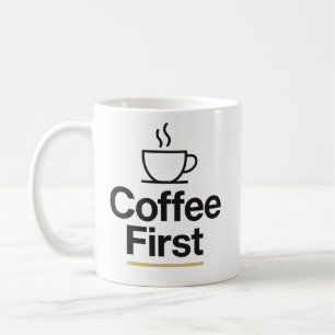 Caneca De Café Café Primeiro - Mínimo Típico Mug