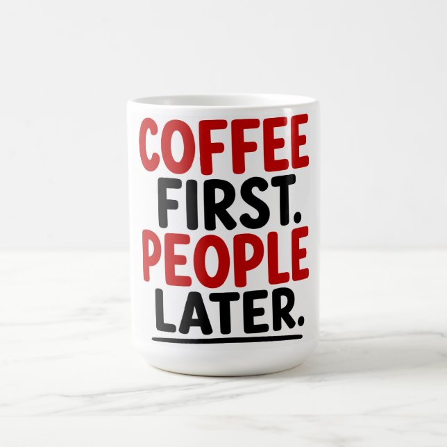 CANECA DE CAFÉ CAFÉ PRIMEIRO. PESSOAS DEPOIS (Centro)