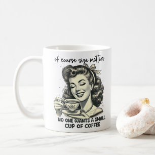 Caneca De Café Café Retrô Sarcástico "Claro que Tamanho Importa"