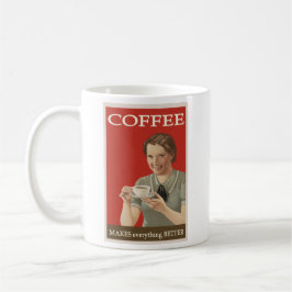 Caneca De Café café torna TUDO melhor