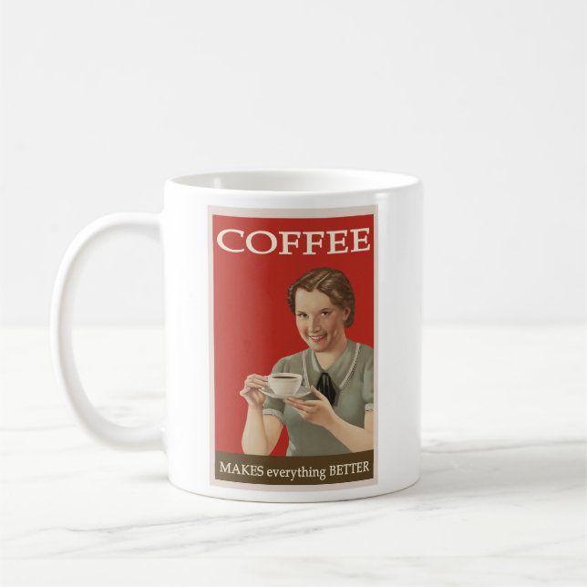 Caneca De Café café torna TUDO melhor (Esquerda)