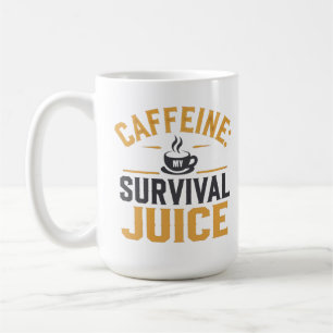 Caneca De Café Cafeína: Meu Suco da Sobrevivência
