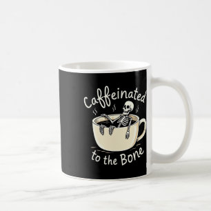 Caneca De Café Cafeinado Para O Bon Funny Skeleton Coffee Lover