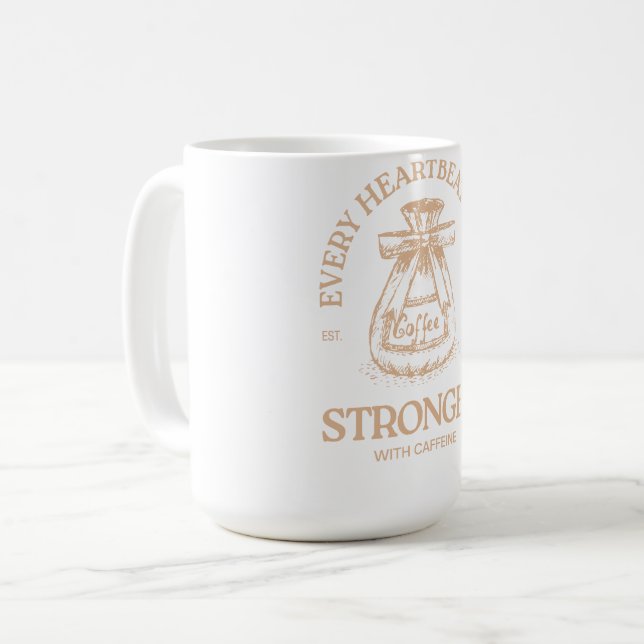 Caneca De Café Caffeine Fuels Every Heartbeat (Frente Esquerda)