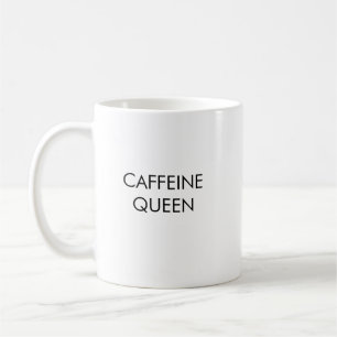 Caneca De Café Caffeine Queen Funny Minimalista Coffee Mug