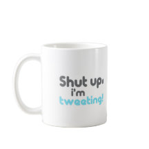 cala a boca, estou tuitando