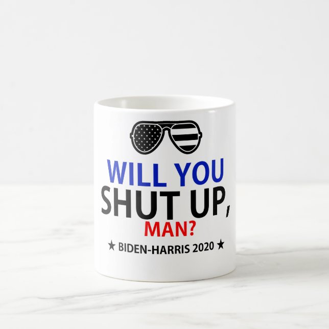 Caneca De Café Cala-te, meu? Eleições de Biden-Harris 2020 (Centro)