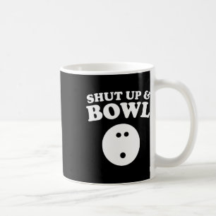 Caneca De Café Cale A Boca E Boliche Engraçada