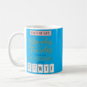 Caneca De Café Calendário Fact Of Life Diz Qual Humor Na Terra