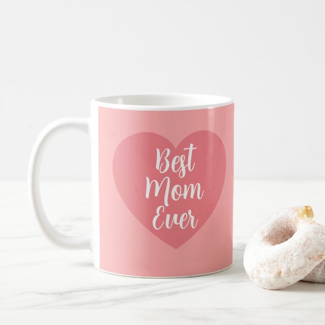 Caneca De Café Calligraphy Elegant Pink Template Best Mom Ever (Com Donut)