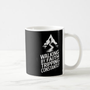 Caneca De Café Caminhando pela Fé Tropeçando Constantemente Hikin