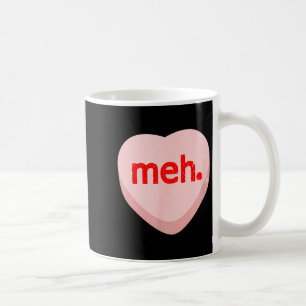 Caneca De Café Camisa Anti Dia dos Namorados Meh Coração