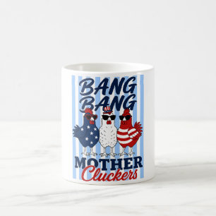 Caneca De Café Camisa Bang Bang Mother Cluckers Engraçada 4 De Ju