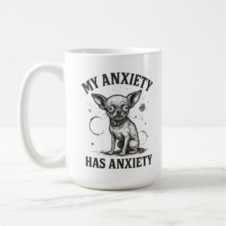 Caneca De Café Camisa de Ansiedade de Chihuahua Engraçado – Aflit