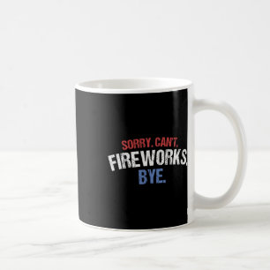 Caneca De Café Camisa de bombeiros engraçada Desculpe Fogos de ar