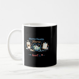 Caneca De Café Camisa de Enfermeira de Saúde Domiciliar Trazendo 