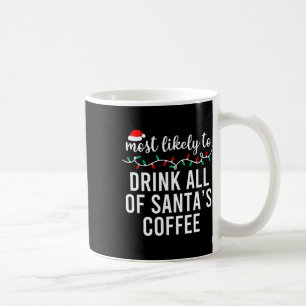 Caneca De Café Camisa de Natal Mais Provável Para Combinar com Fa