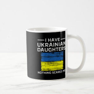Caneca De Café Camisa de Pai e Filha Nada Me Assusta Mãe Ucranian