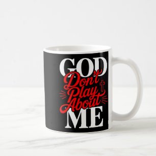 Caneca De Café Camisa Deus Não Brinca Sobre Cristão