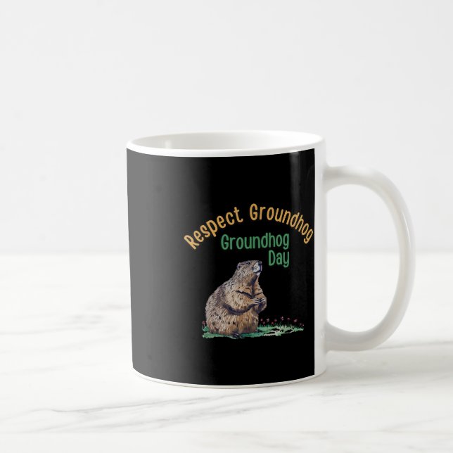Caneca De Café Camisa do Respect Groundhog _ Dia do Groundhog Div (Direita)