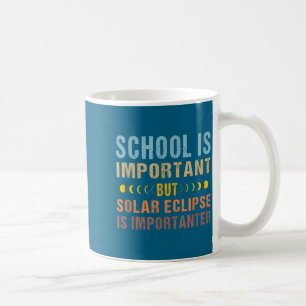 Caneca De Café Camisa Eclipse Solar Citação Escola Importante
