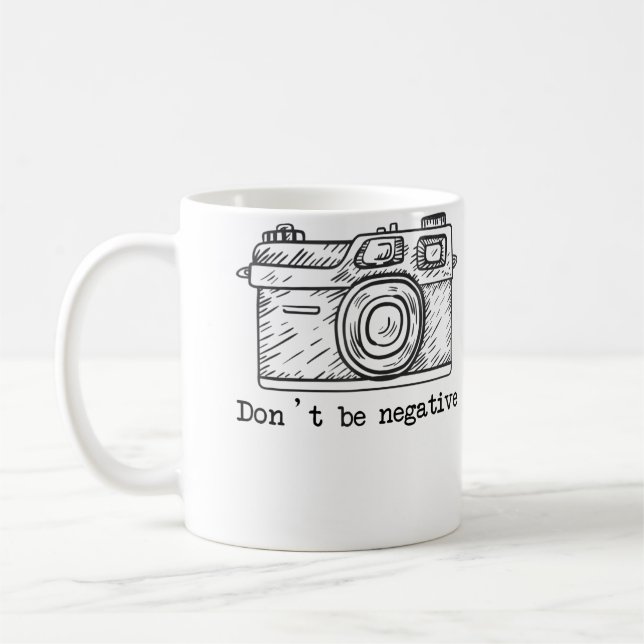 Caneca De Café Camisa Engraçada De Fotografia Com Câmera Não Seja (Esquerda)