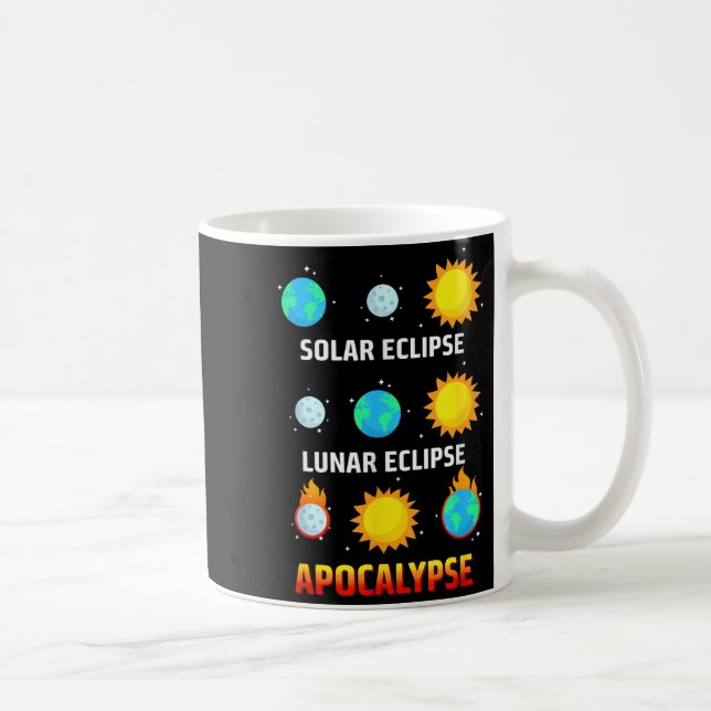 Caneca De Café Camisa engraçada Eclipse Solar Eclipse Lunar Apoca (Direita)