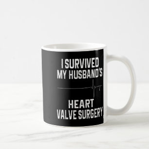 Caneca De Café Camisa Sobreviveu à Cirurgia de Válvula Cardíaca d