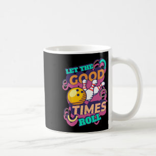 Caneca De Café Camisas de Boliche Let The Good Times Roll Camisas