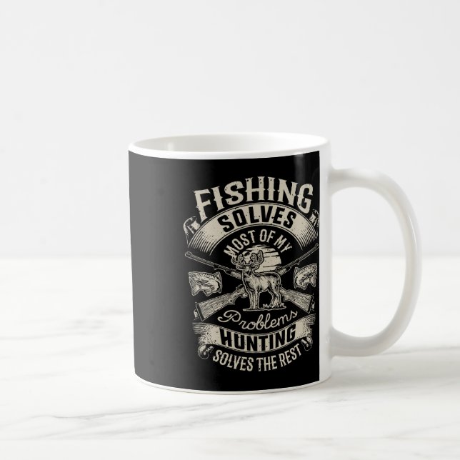 Caneca De Café Camiseta Caça Pesca Resolve A Maioria Dos Meus Pro (Direita)