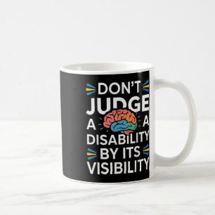 Caneca De Café Camiseta Conscientização Deficiência Não Julgue Or