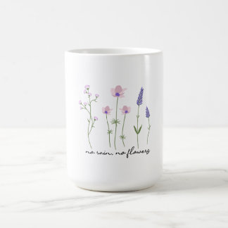 Caneca De Café Camiseta de Flores Silvestres Sem Chuva Sem Flores