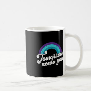 Caneca De Café Camiseta de mensagem de saúde mental de amanhã pre