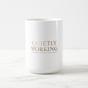 Caneca De Café Camiseta de Motivação Minimalista Trabalhando Sile