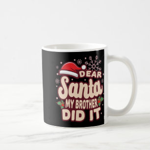 Caneca De Café Camiseta engraçada de Natal Meu Irmão Fez Isso