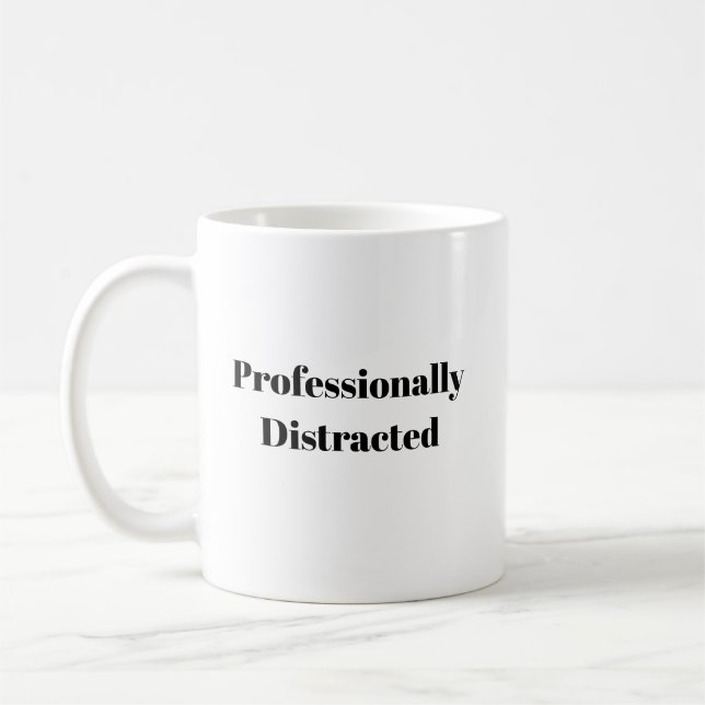 Caneca De Café Camiseta engraçada profissionalmente distraída  (Esquerda)