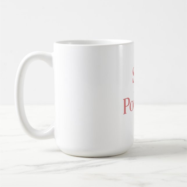 Caneca De Café Camiseta Estética Feminina – Macia mas Poderosa (Esquerda)