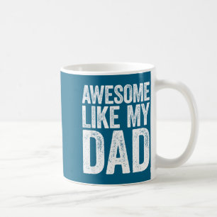 Caneca De Café Camiseta Incrível Como Meu Pai Filhos Filho Filha