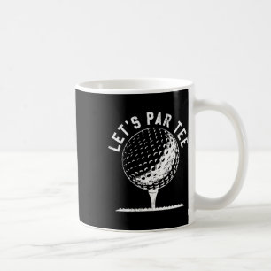 Caneca De Café Camiseta Lets Par Presente Engraçado para Golfista