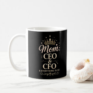 Caneca De Café Camiseta Mãe CEO & CFO – Presente Divertido do Dia